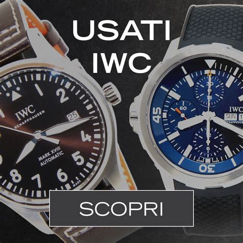 iwc usati forlì|orologi iwc prezzi.